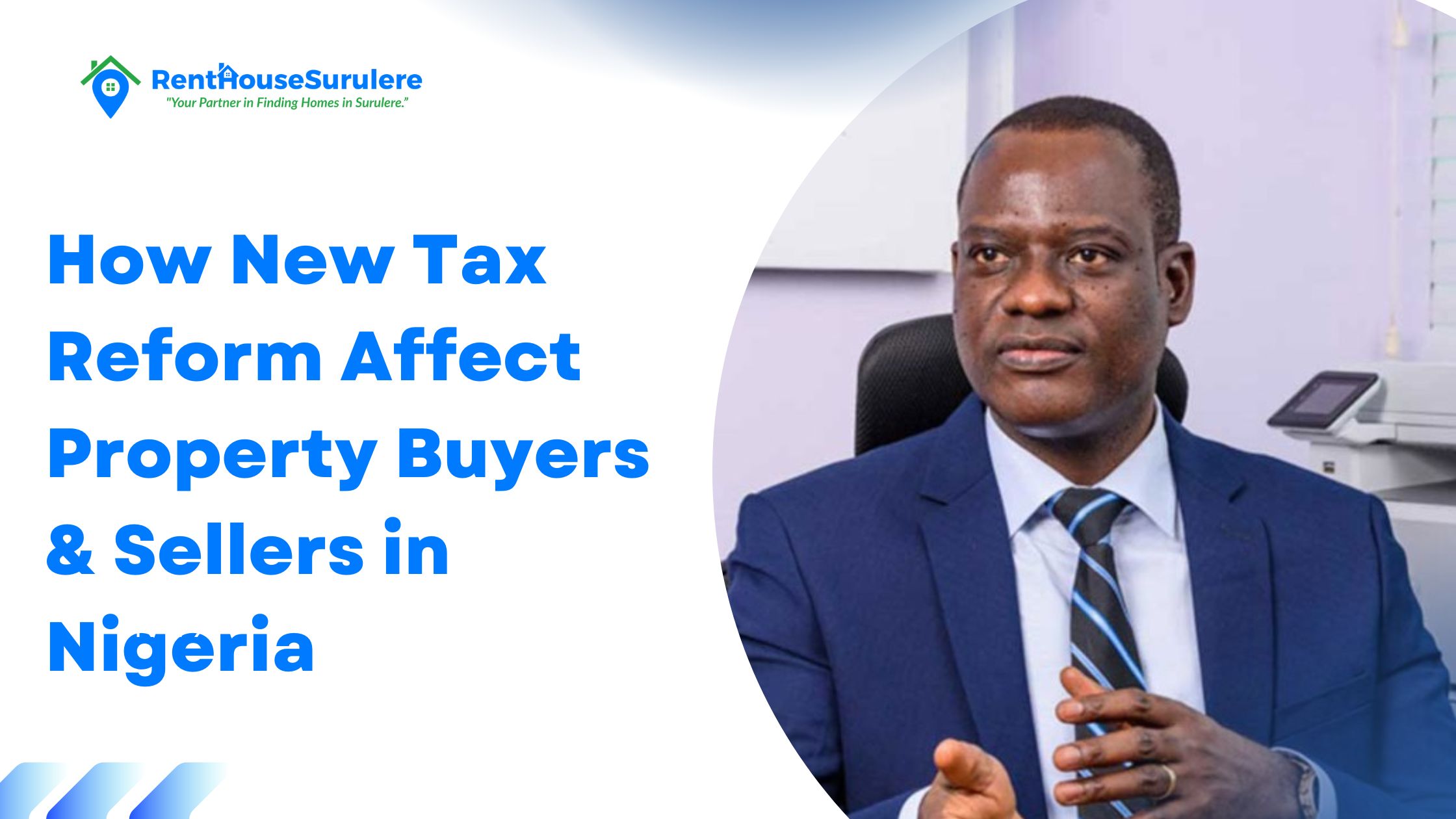 How Nigeria's New Tax Reform Affect Property Buyers & Sellers (2026)